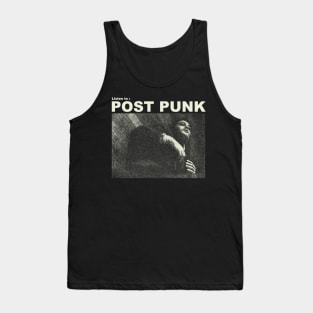 listen to post punk music Tank Top